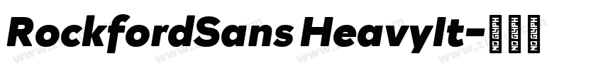 RockfordSans HeavyIt字体转换 RockfordSans HeavyIt字体转换